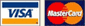We accept Visa and MasterCard